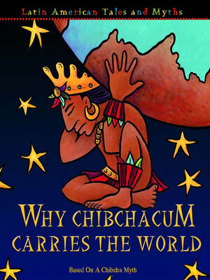 cover image of Why Chibchacum Carries the World